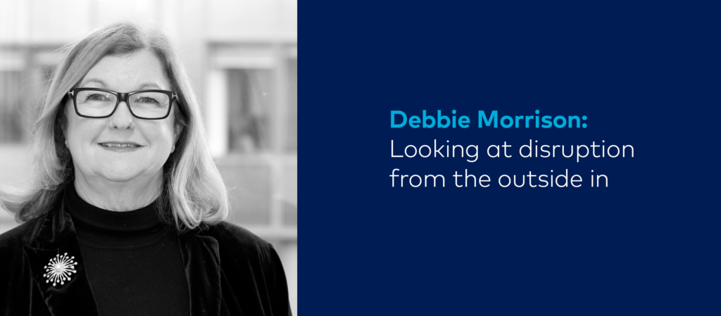 Looking at disruption from the outside in