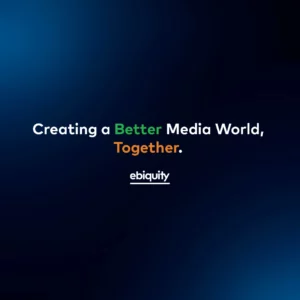 Creating a Better Media World, Together